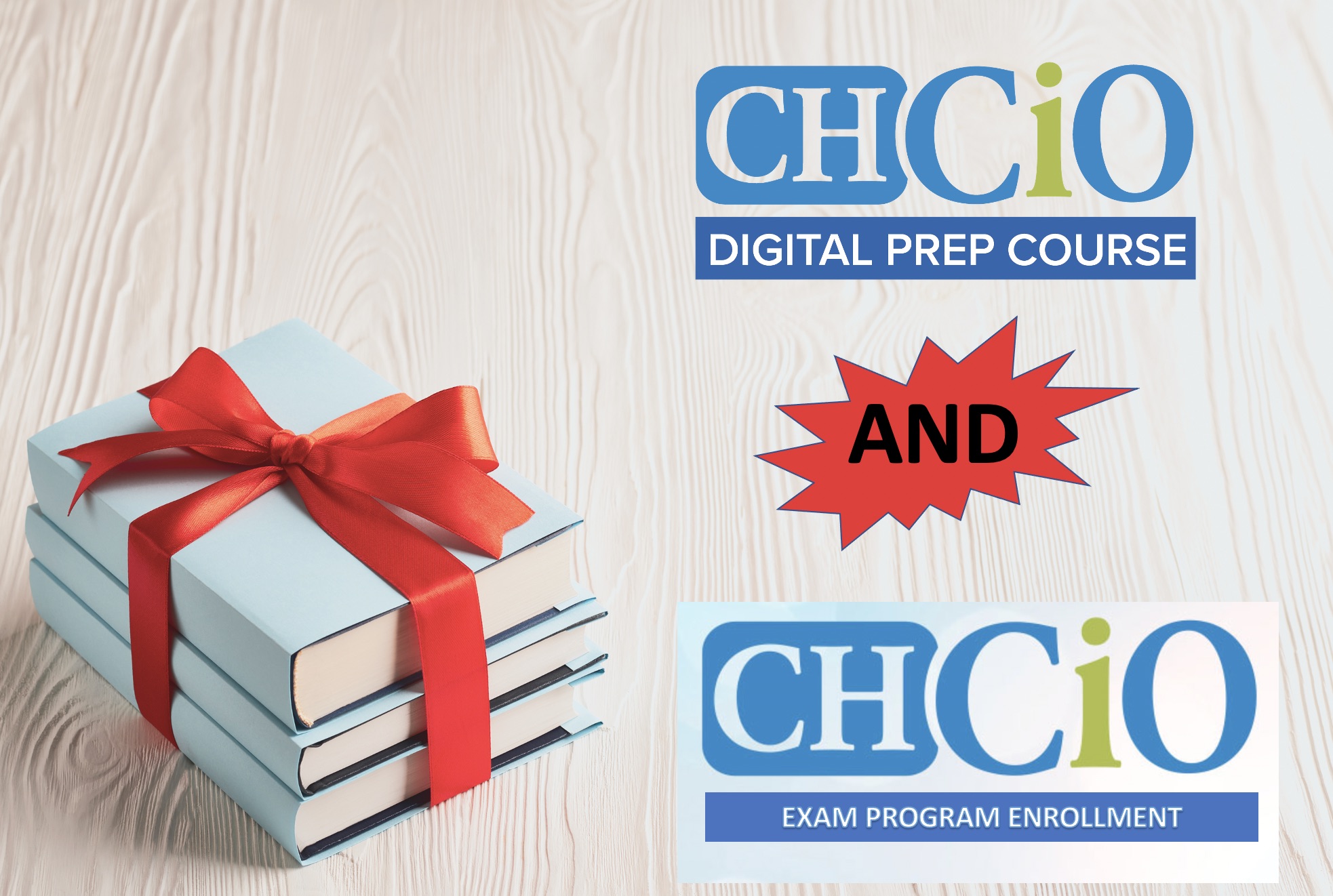 CHCIO Digital Prep Course AND CHCIO Program Enrollment